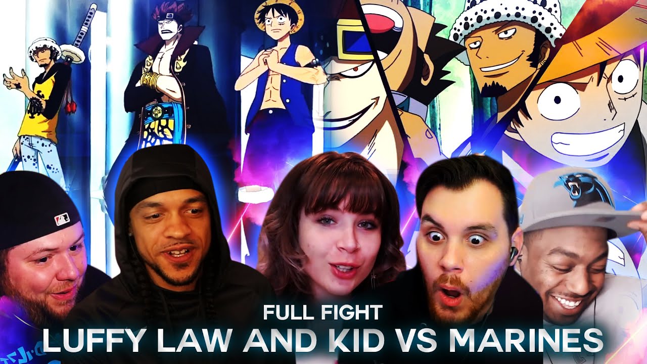 Captain Kid Law & Luffy vs Marines ! Reaction Mashup