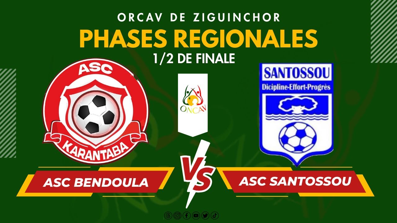 🔴[DIRECT // ONCAV ZIGUINCHOR PHASES REGIONALES 1/2 DE FINALE ASC KARANTABA 🆚 ASC SANTOSSOU (KAF)
