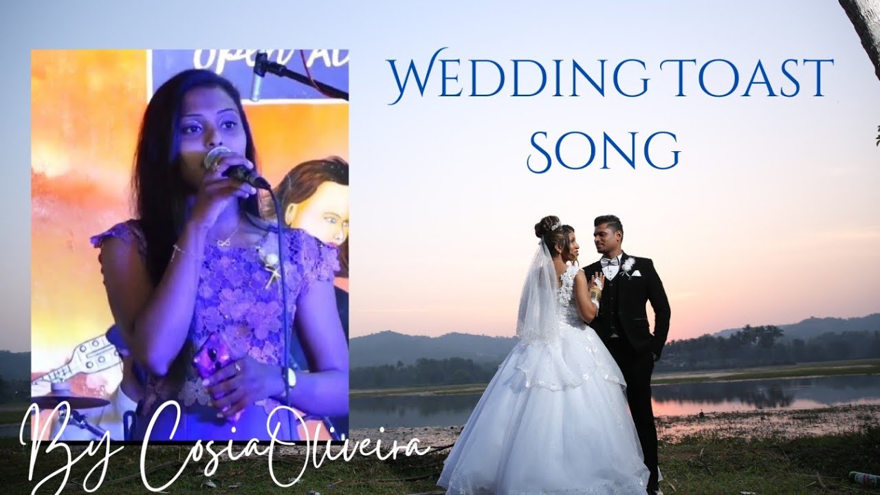 WEDDING TOAST SONG OF DENZIL &  ALISHA