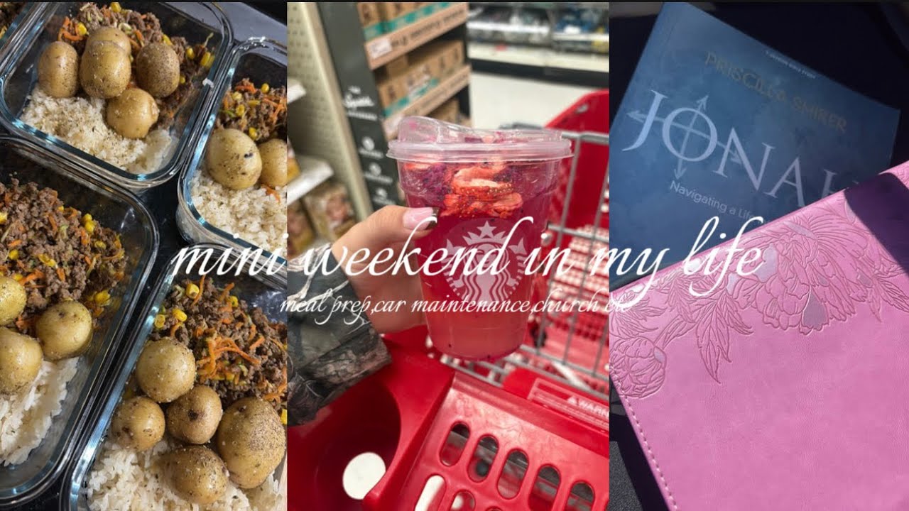 mini weekend in my life (meal prep,car maintenance, church etc)