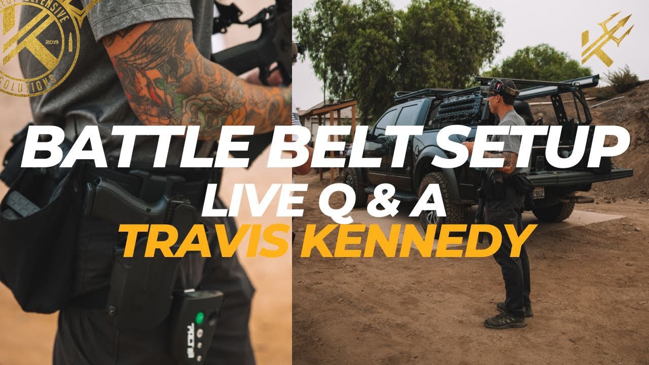 Battle belt setup | LIVE Q & A w/ Travis Kennedy