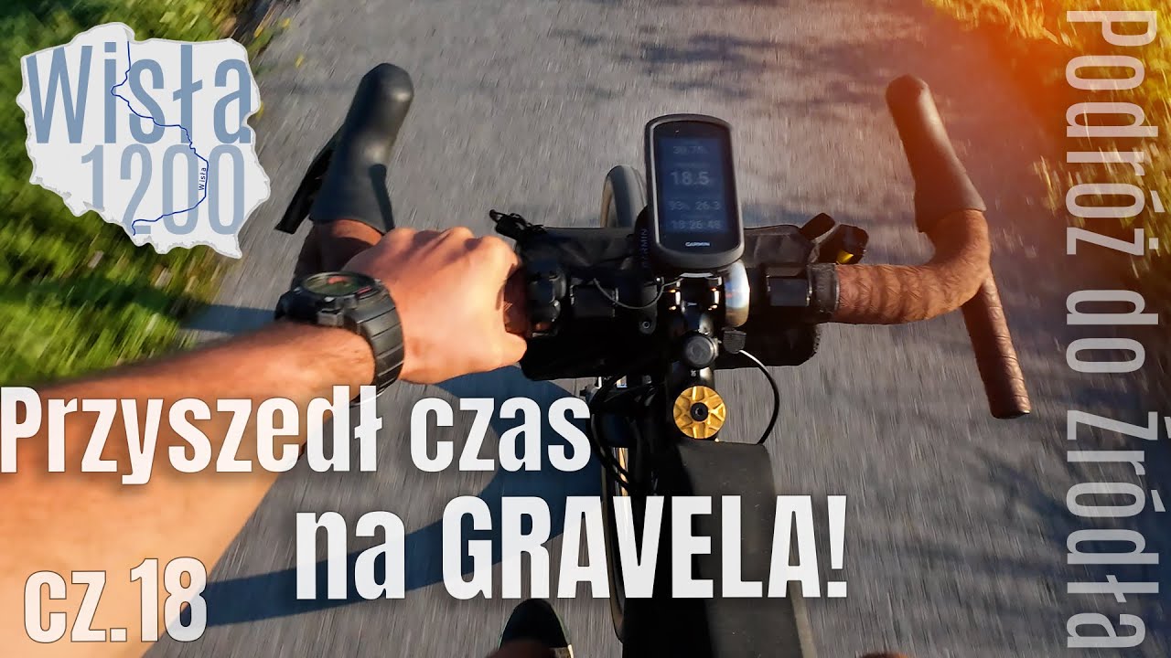 Przesiadka na Gravela  - WTR na Gravelu -  cz. 18  - na Około GRAVEL