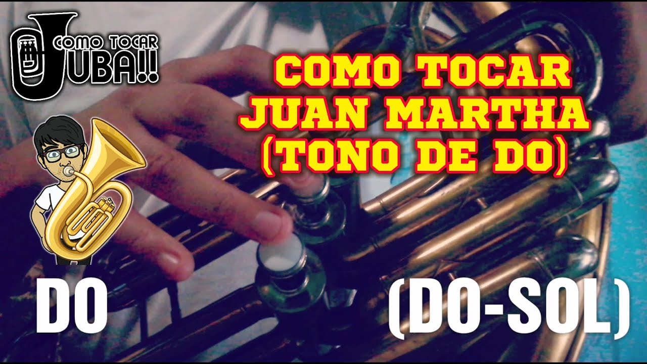COMO TOCAR TUBA | EL CORRIDO DE JUAN MARTHA | TONO DE DO