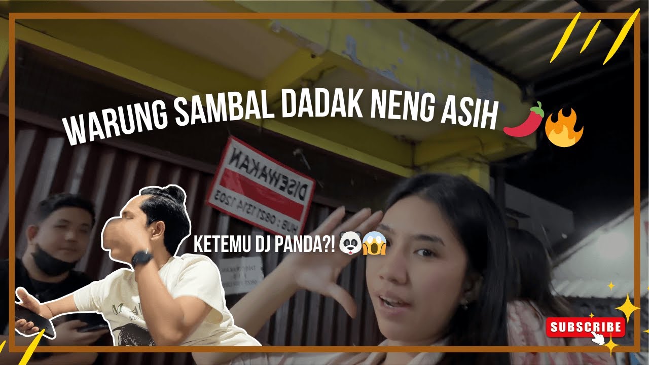 SURVEI RUKO BUAT WARUNG SAMBAL DADAK NENG ASIH 🌶️🔥… EH KETEMU DJ PANDA⁉️🐼