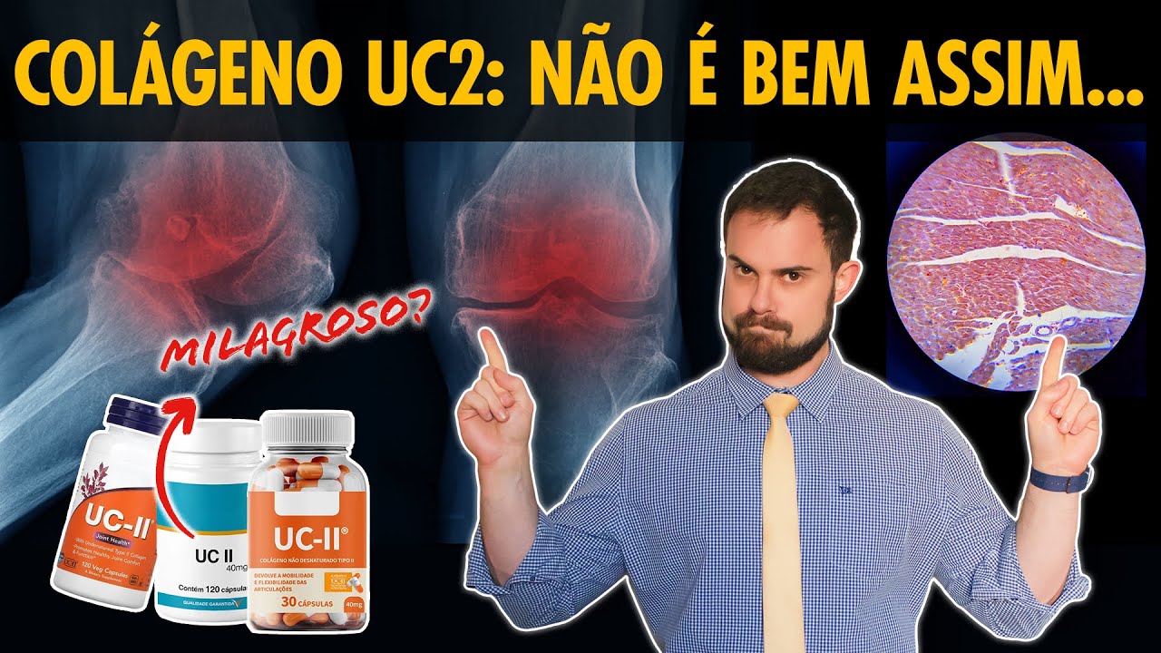 UC2 (COLÁGENO TIPO 2): ENTENDA DE UMA VEZ