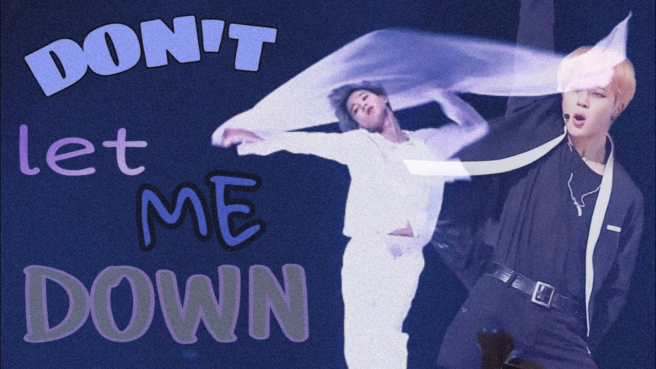 JIMIN - Don't Let Me Down [𝗙𝗠𝗩]