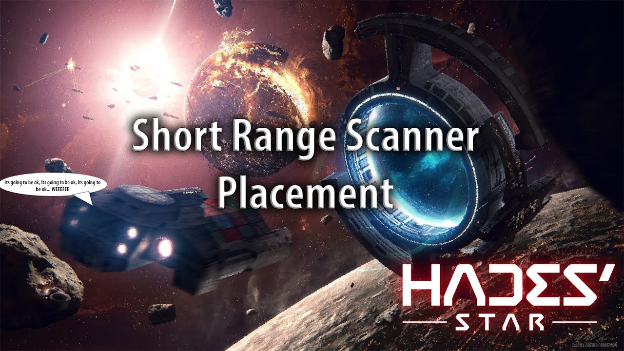 Optimal Short Range Scanner Placement | Hades Star Tutorial #1
