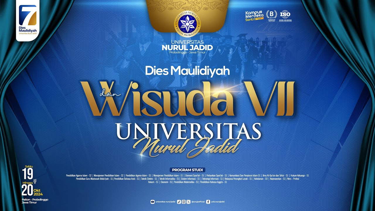DIES MAULIDIYAH & WISUDA VII UNIVERSITAS  NURUL JADID