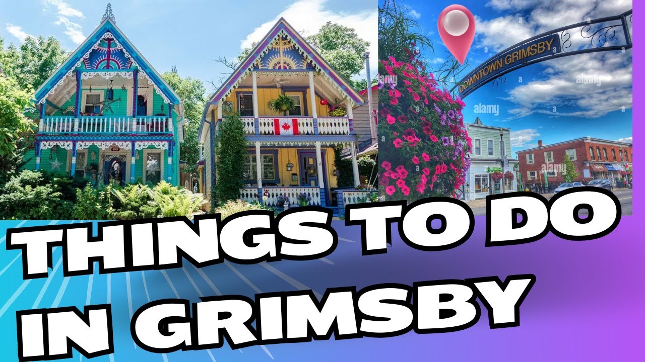 Uncover the Charm of Grimsby, Ontario