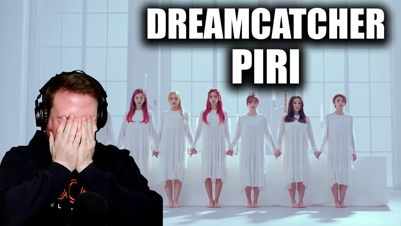 FIRST REACTION to K-POP - DREAMCATCHER (Piri) 🤯🎤🔥
