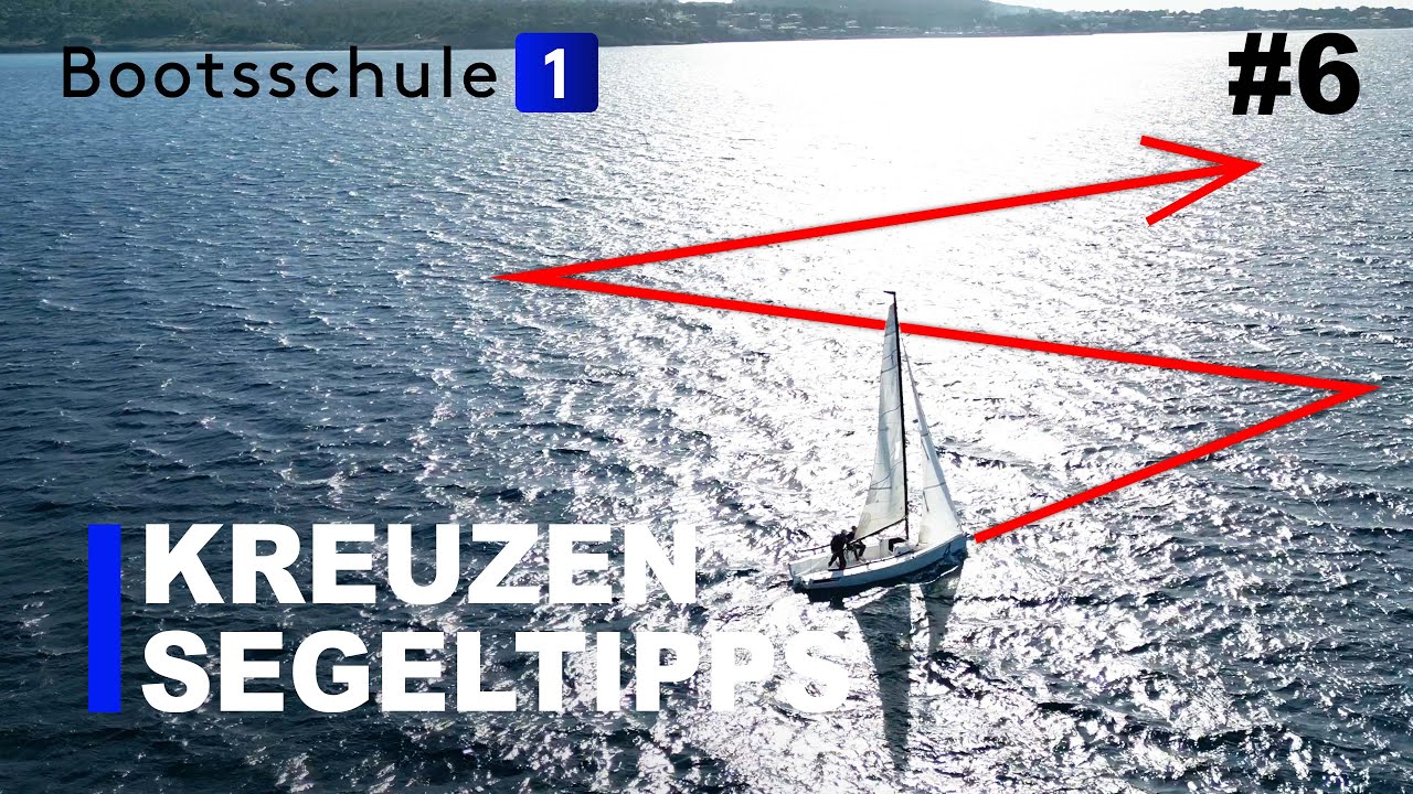 Kreuzen | Segeln lernen