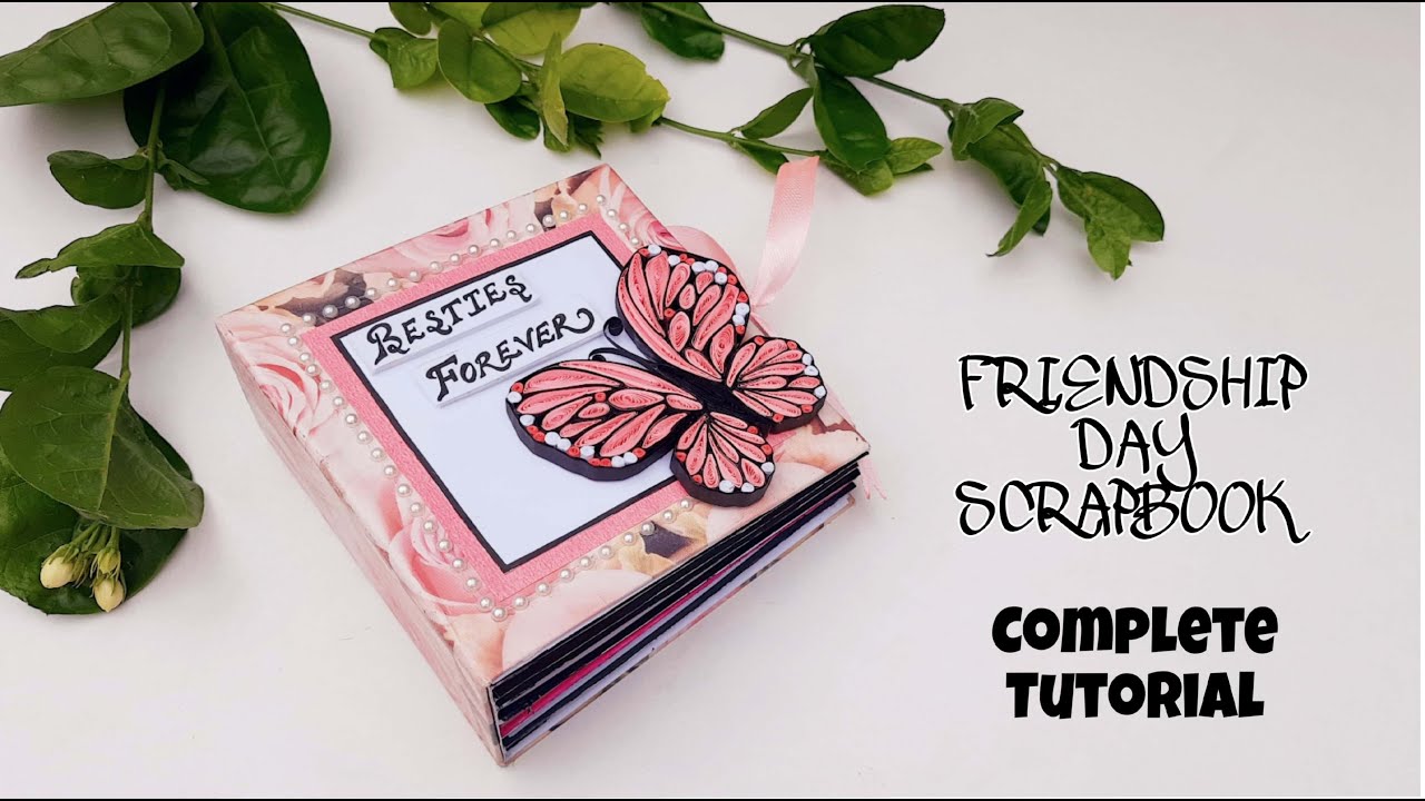 Beautiful handmade scrapbook for best friend || Scrapbook || Handmade Album || diy scrapbook ideas