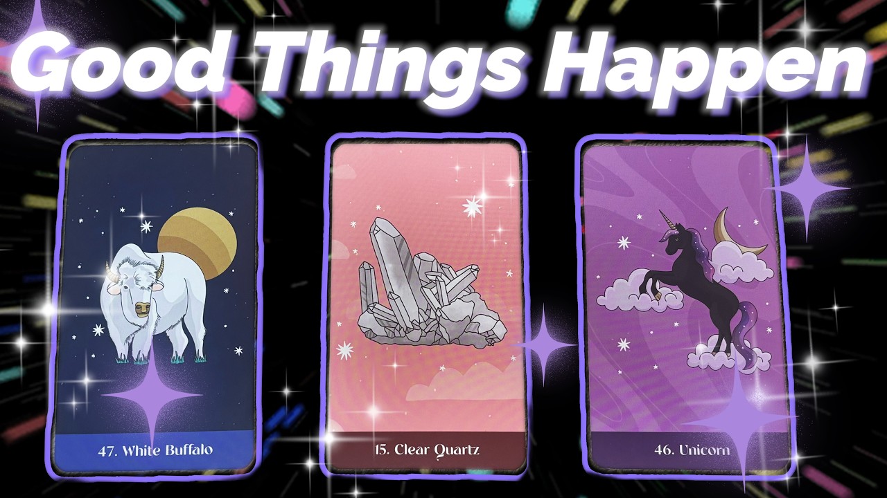 ✨好事发生 Good Things Happen • Pick a Card • In-depth Tarot Reading
