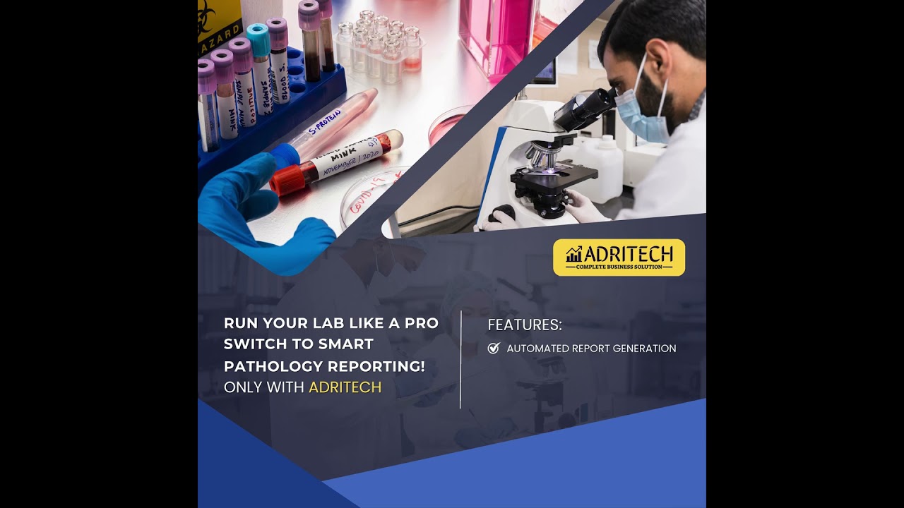 Smart Pathology Reporting Made Easy | Adritech Lab Management Software