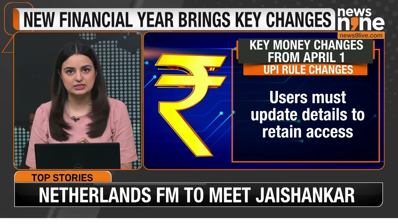 New Financial Year 2025-26 Brings Major Tax, Banking, and UPI Changes | News9