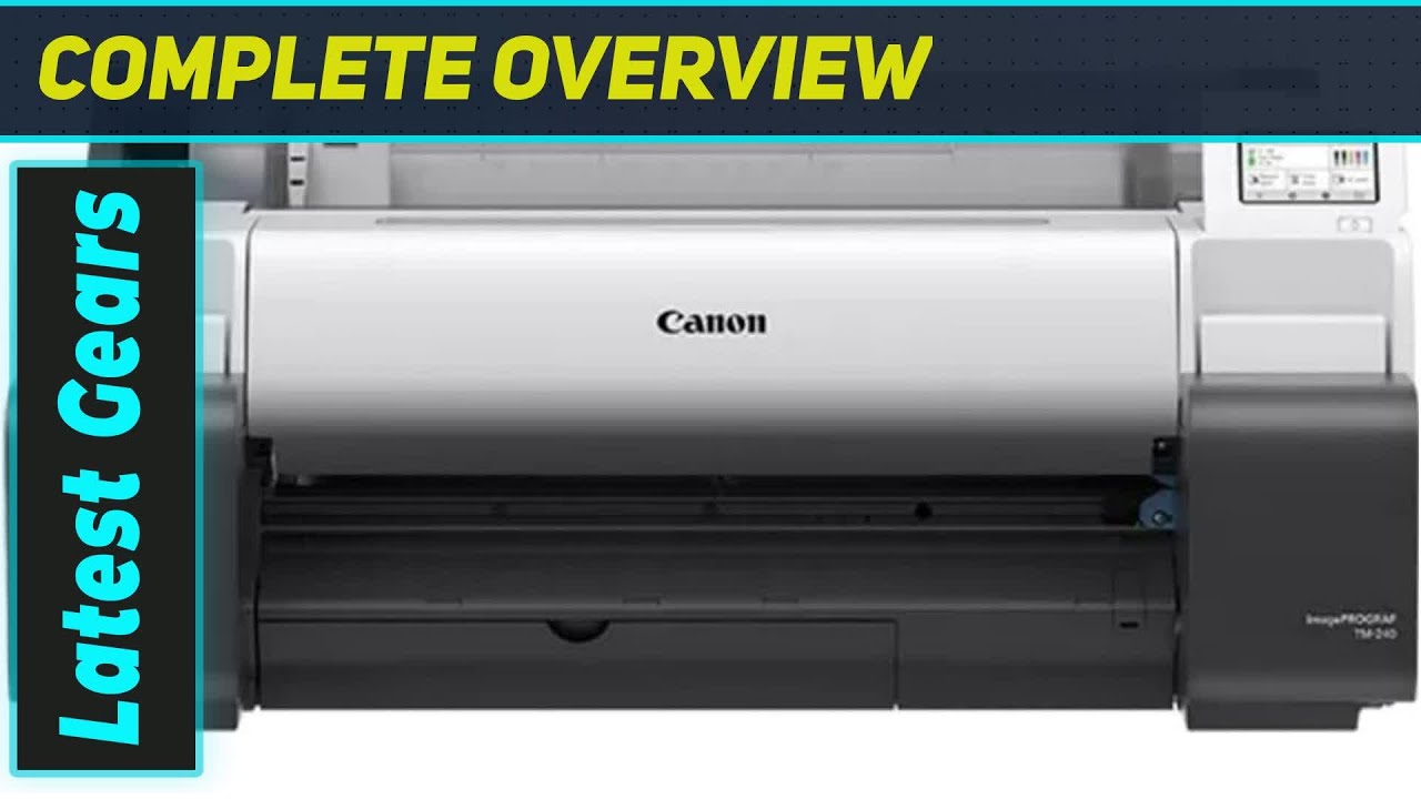 `Canon imagePROGRAF TM-240: Best 24