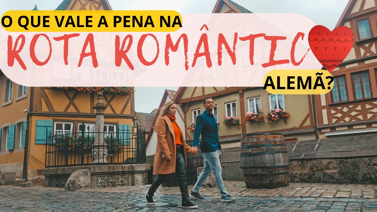 Descubra a Rota Romântica da Alemanha: Castelos, Vilarejos Encantadores e Histórias!