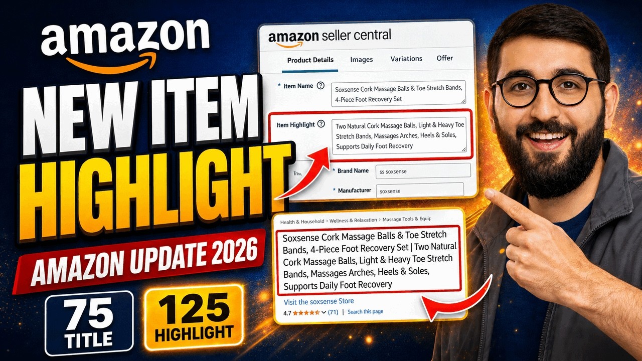 Amazon Item Highlight Explained | New 75-Character Amazon SEO Title Rule 2026