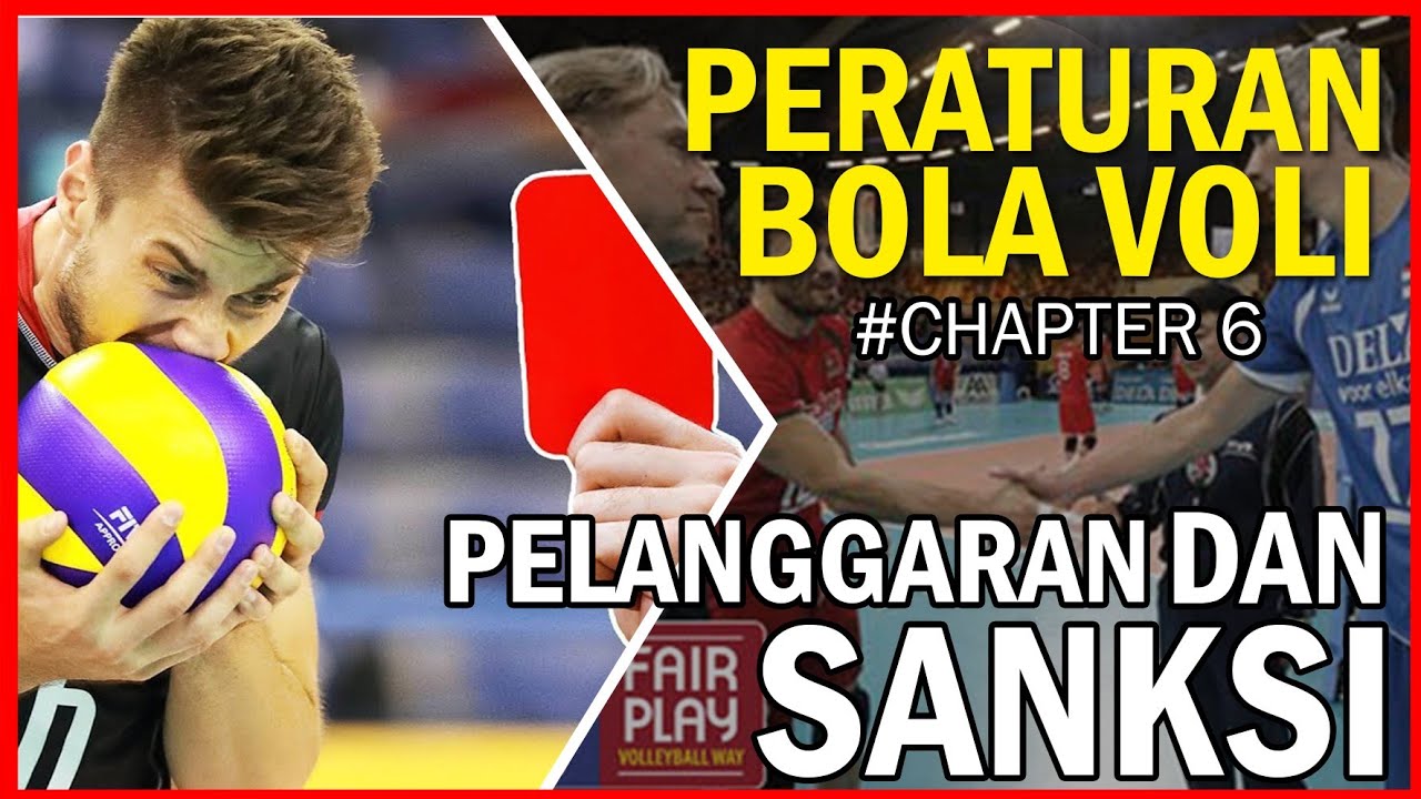 Pelanggaran dan Sanksi- Peraturan Bola Voli (Chapter 7/8)