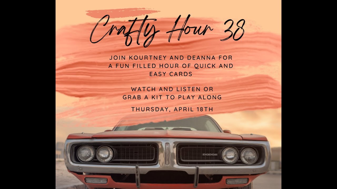 Crafty Hour 38 Crafters Companion Modern Man April 18th