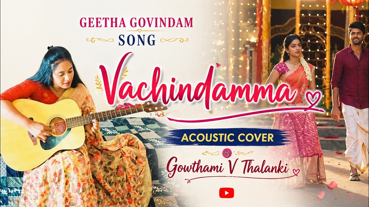 Vachindamma | Geetha Govindam | Sid Sriram | Acoustic Guitar Tabs 🎸