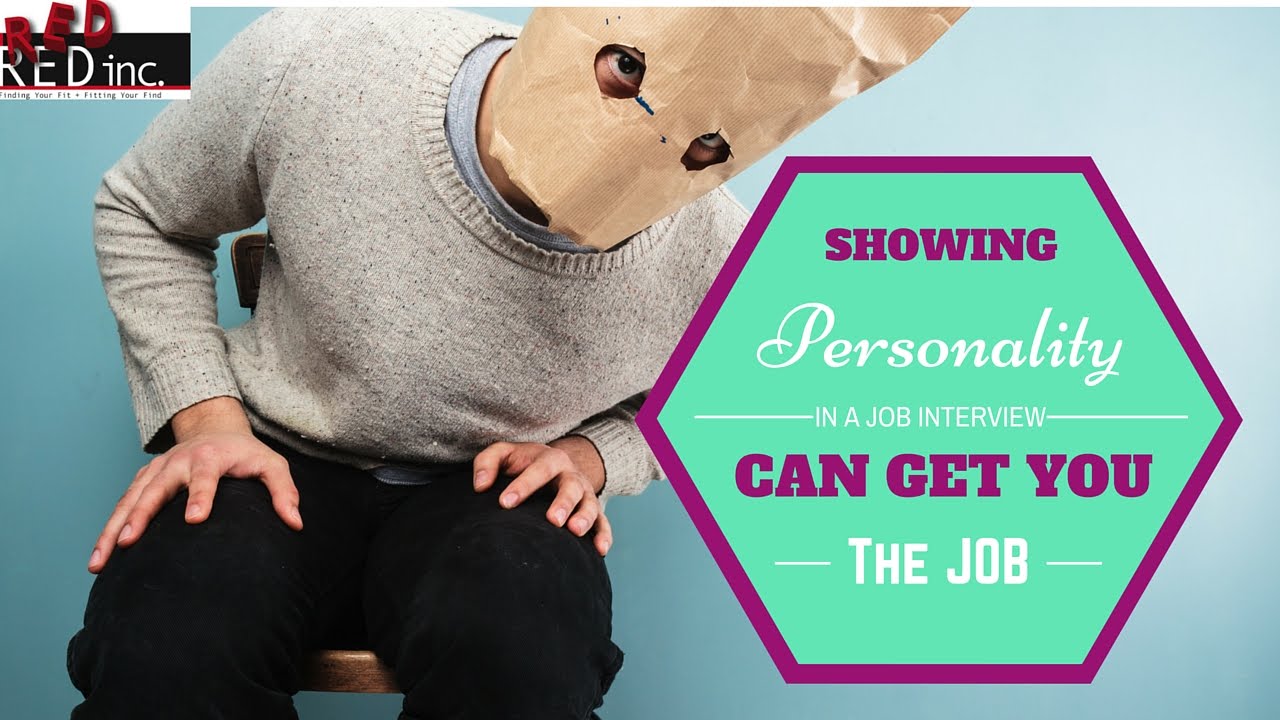 Job Interview Tips: Showing Personality in the Job Interview Can Set You Apart