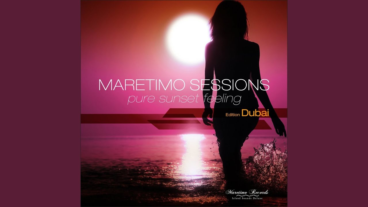 Maretimo Sessions - Edition Dubai (Continuous Mix)