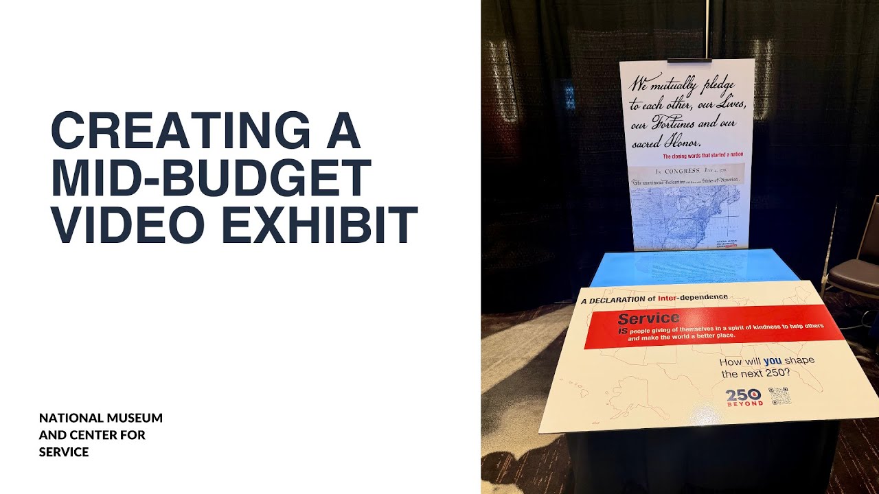 Creating a mid budget video exhibit