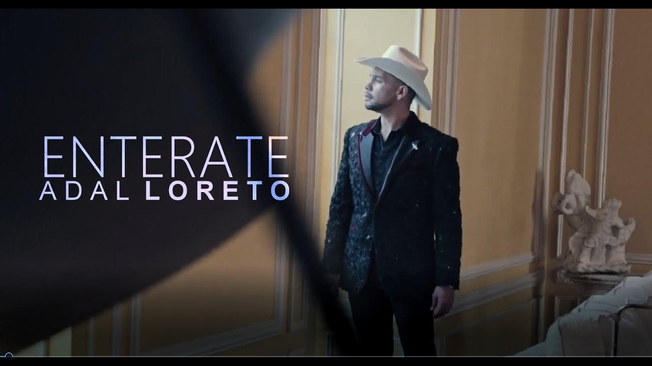 Enterate | Adal Loreto (Video Oficial)
