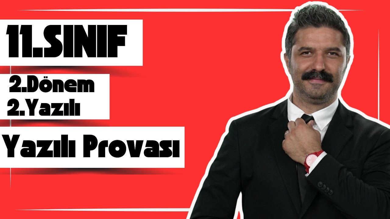 11.SINIF | 2.Dönem - 2.Yazılı | Türk Dili ve Edebiyatı Dersi