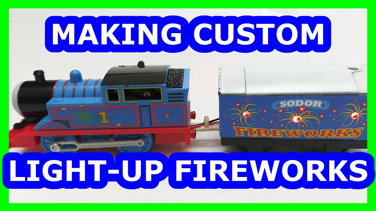 Making a custom Light-up  fireworks car Trackmaster Thomas & friends Thomas y sus amigos 托馬斯和朋友