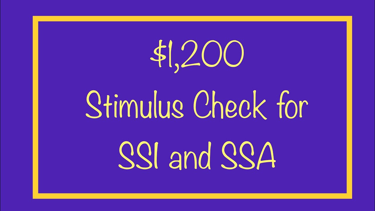 $1,200 Stimulus Check for SSI and Social Security - Thursday, April 30th Update