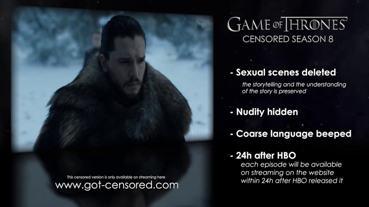 Game of Thrones - Censored Version - Season 8