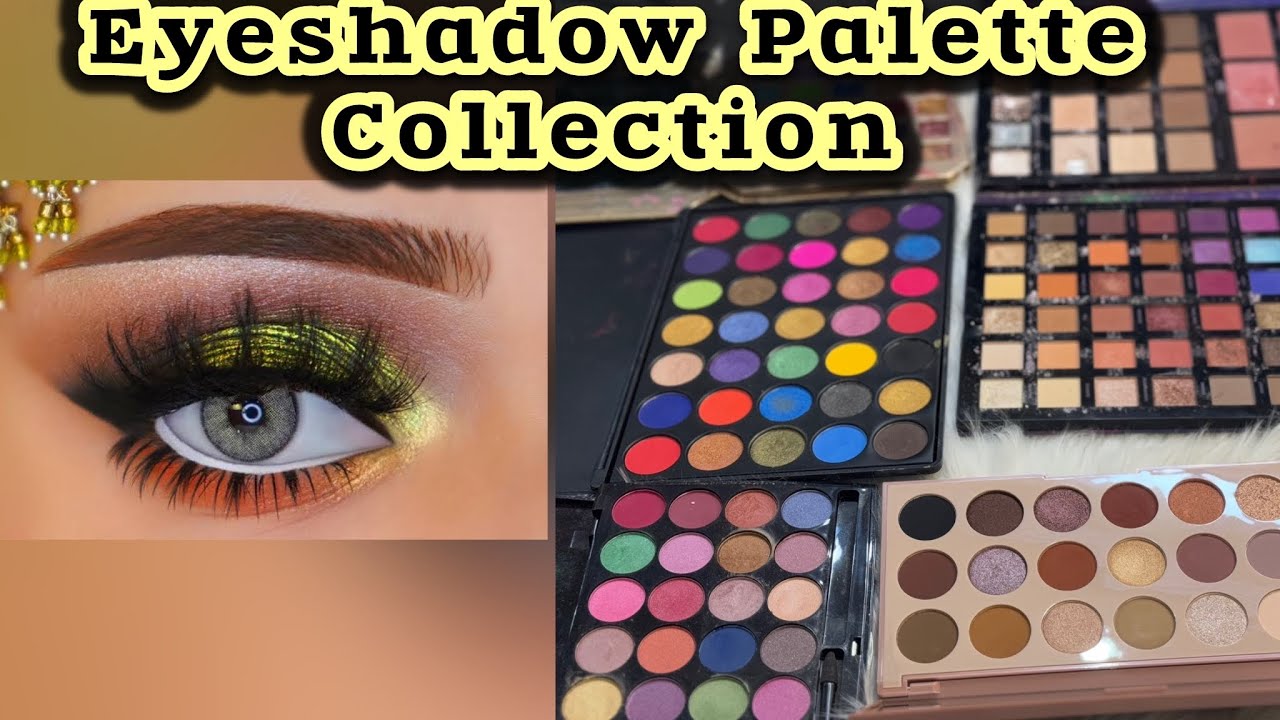 My Top Eyeshadow Palette Collection | Makeup Haul| Eyeshadow Palette Best Or Worst||👀