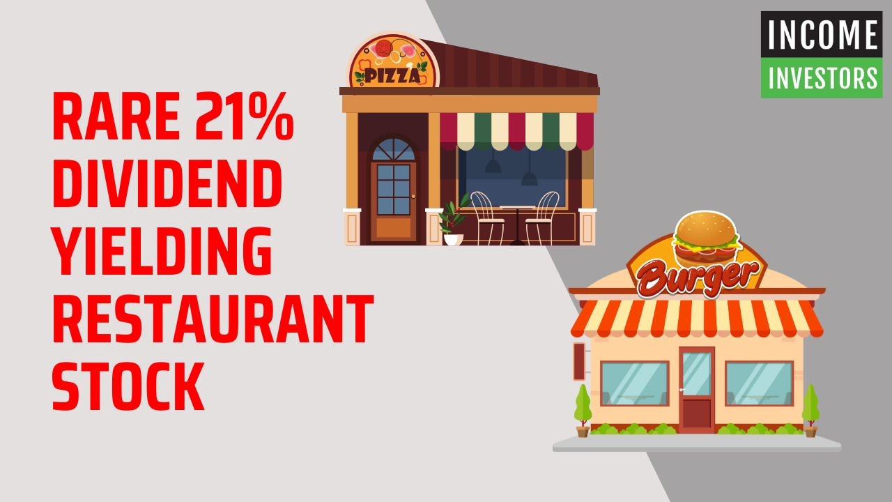 Rare 21% Dividend Yielding Restaurant Stock