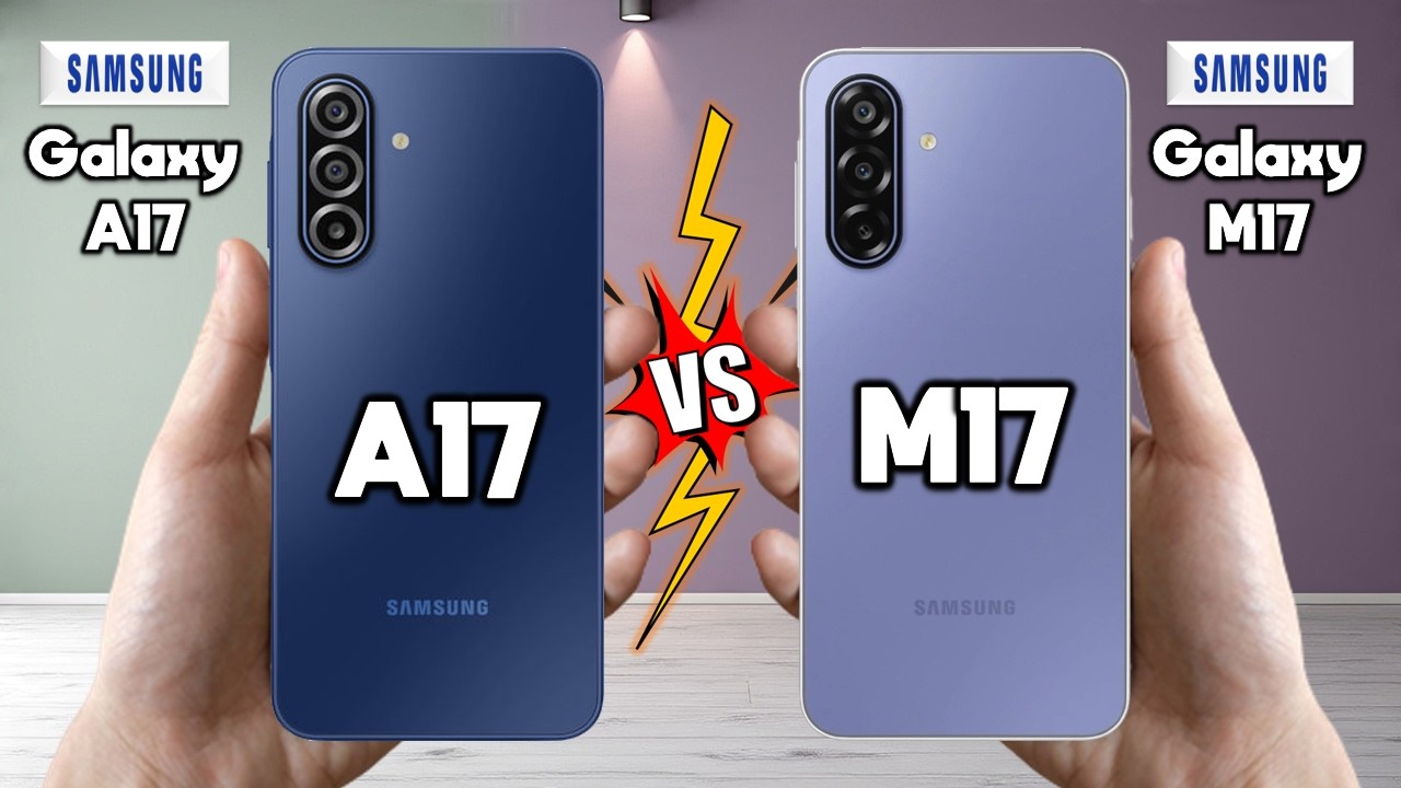 Samsung Galaxy A17 5G Vs Samsung Galaxy M17 5G - Full Comparison 🔥 Techvs
