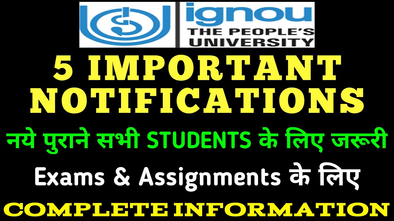 IGNOU 5 IMPORTANT NOTIFICATIONS | TERM EXAMS & ASSIGNMENT SUBMISSION for all Students By TIPS GURU
