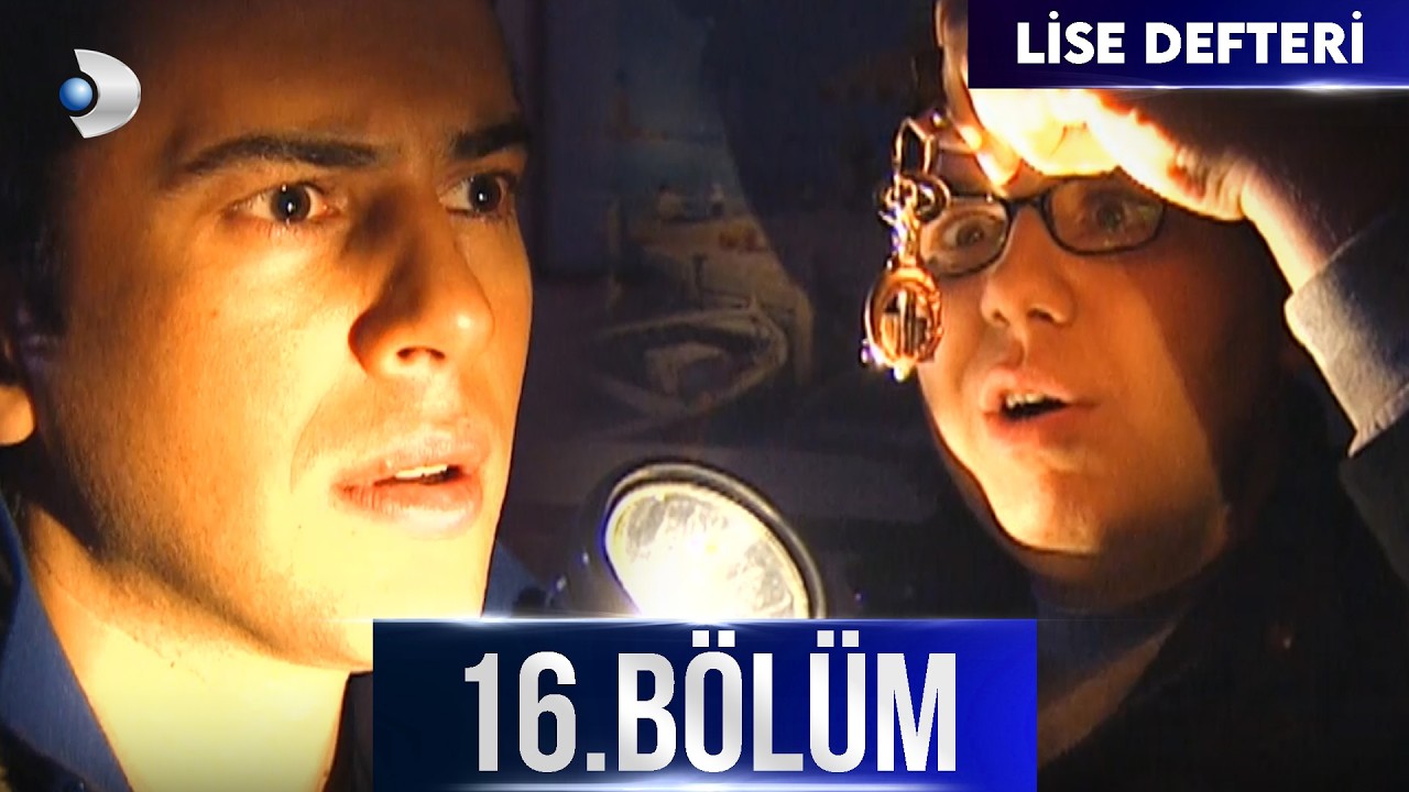 Lise Defteri 16. Bölüm - HD