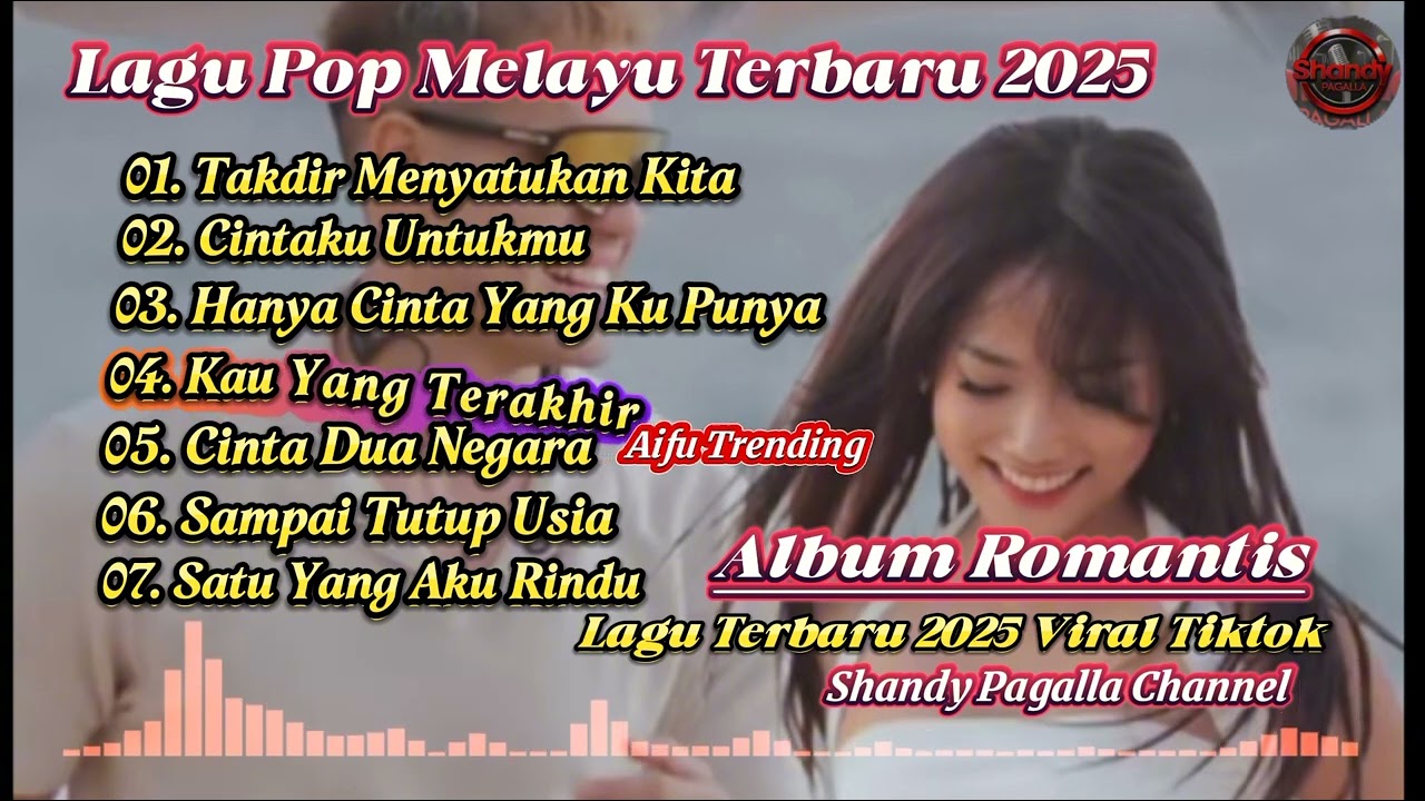 Album Lagu Romantis Viral 2025 || Lagu Pop Melayu Terbaru Trending || Album Aifu