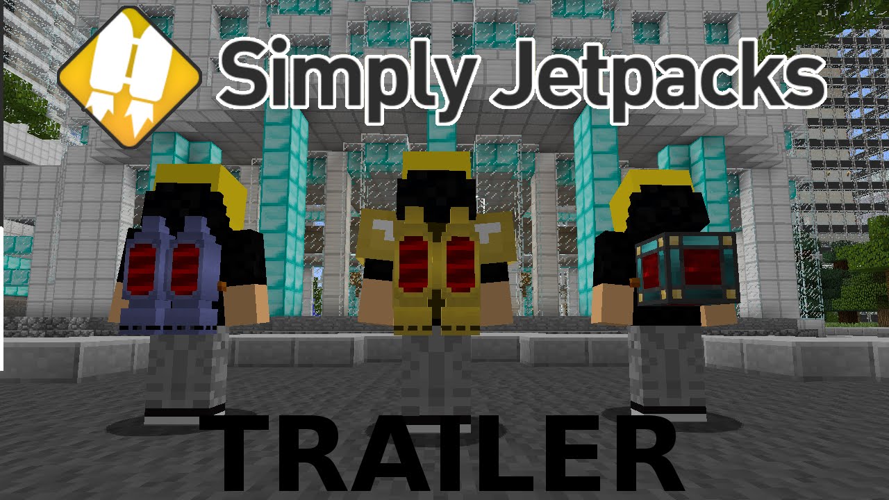 Unofficial Minecraft Mod Trailer: Simply Jetpacks