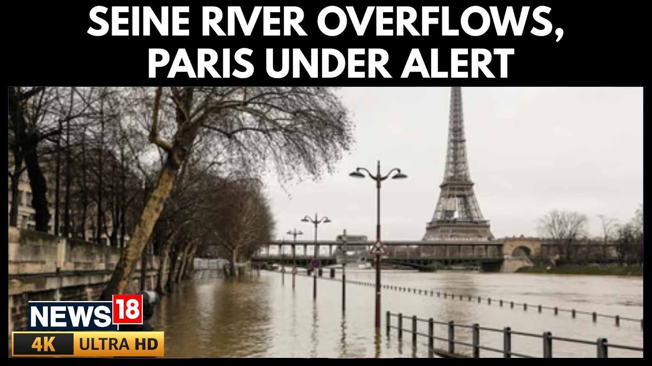 Paris Riverbanks Closed as Seine Swells; Southwest France on Red Flood Alert | Paris News | N18S