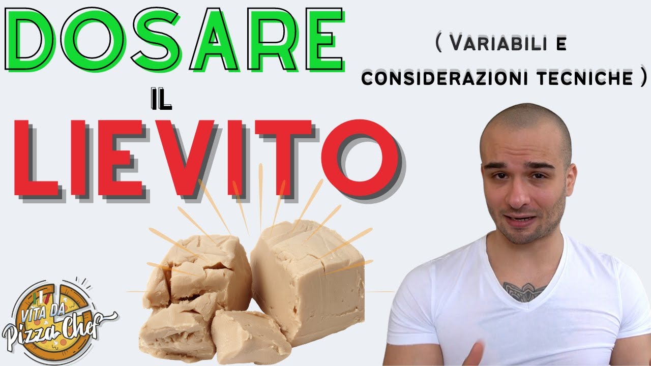 Dosare il Lievito: Variabili e Considerazioni Tecniche