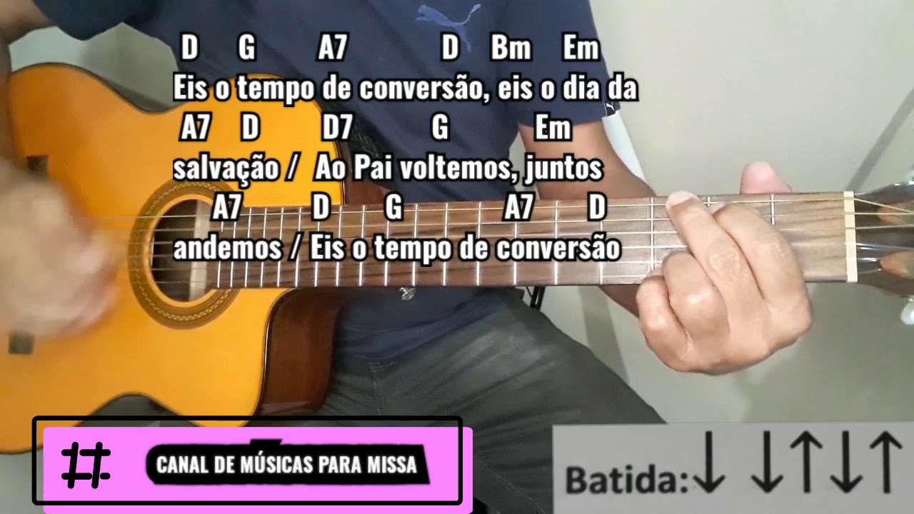 Eis o tempo de conversão/Quaresma/Canto de Entrada e Imposição das Cinzas