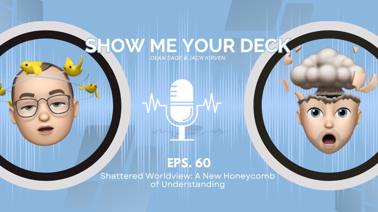 Episode 60: Shattered Worldview