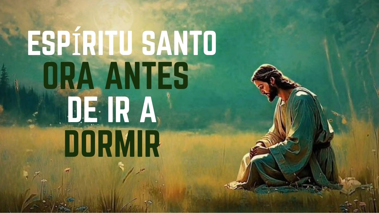 Si Escuchas Esta Oración al Espíritu Santo Antes de Dormir, Algo Poderoso Puede Pasar 🙏🔥 |