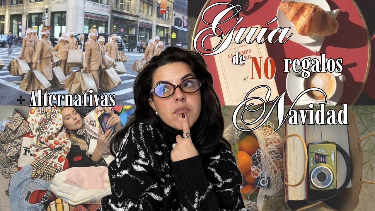 Que *NO* regalar esta navidad + Alternativas consciente