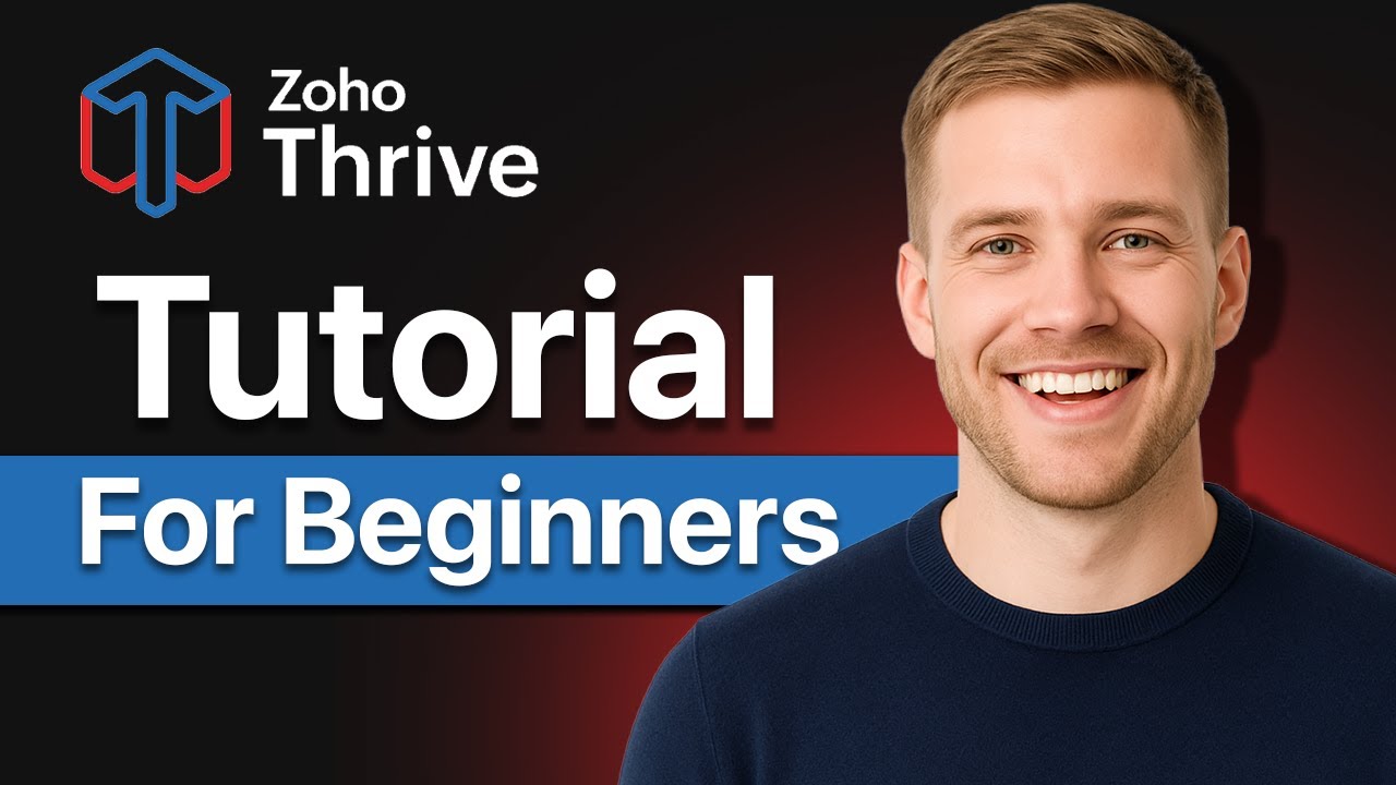 Учебное пособие по Zoho Thrive для начинающих (2026) &mdash; Лучшая платформа для управления программам...