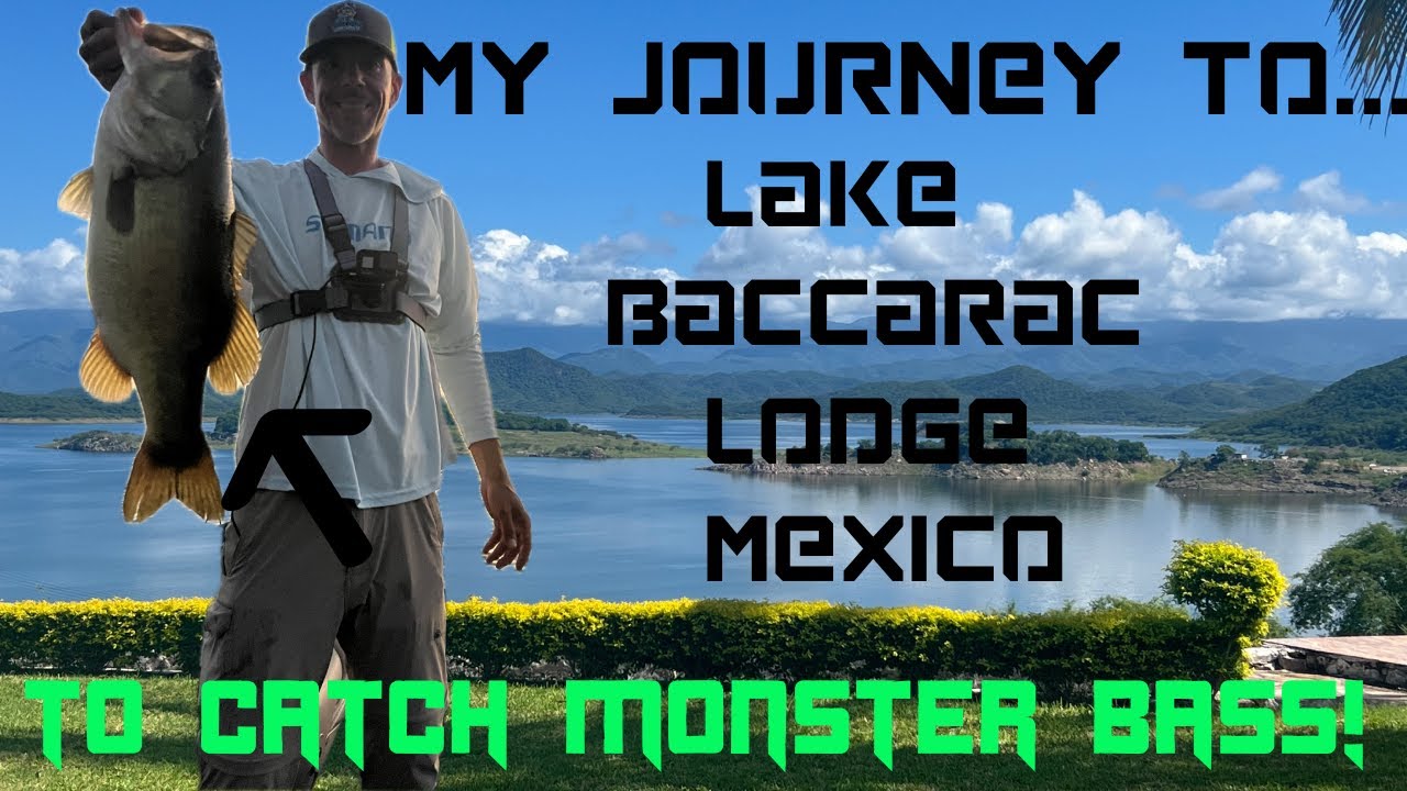 Journey to Lake Baccarac Mexico for some Fantastic Bass Fishing!