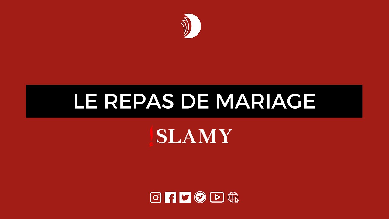LA WALIMA : CE QU'IL FAUT SAVOIR