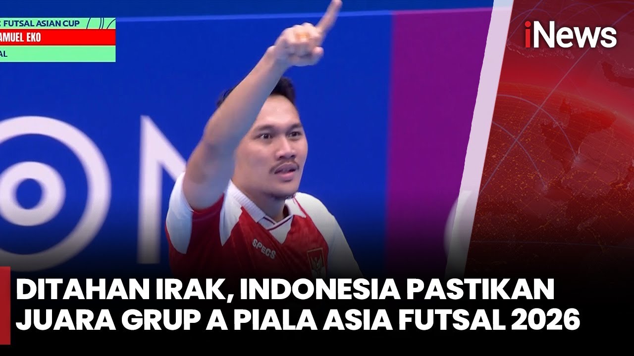 Piala Asia Futsal 2026: Ditahan Irak, Indonesia Tetap Juara Grup A | iNews Malam 31/1